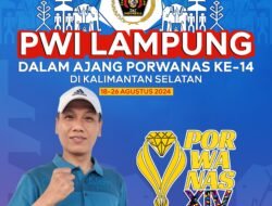 PWI Lampung Akan Bertolak ke Kalsel Ikuti Porwanas, Besok Dilepas Pj. Gubernur Samsudin di Mahan Agung